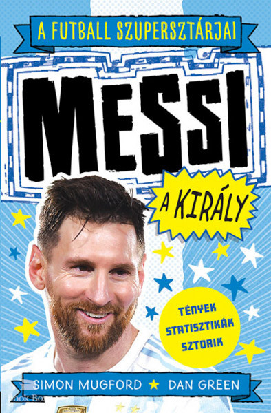 A futball szupersztárjai: Messi, a király