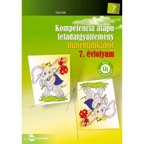 Kompetencia alapú feladatgyűjtemény matematikából 7