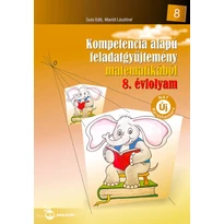 Kompetencia alapú feladatgyűjtemény matematikából 8