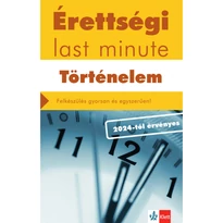 Érettségi last minute -Történelem