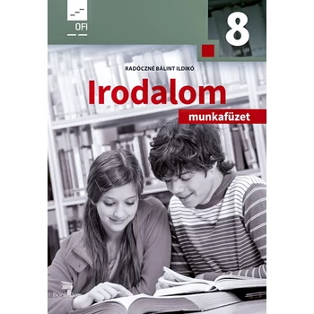 Irodalom munkafüzet a 8. évfolyam számára