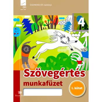 Szövegértés munkafüzet 4. osztályosoknak I. kötet