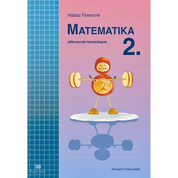 Matematika differenciált felmérőlapok 2. osztályosoknak