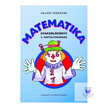 Gyakorlókönyv matematikából 3. osztályosoknak