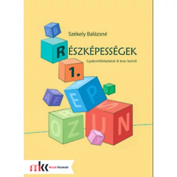 (R)észképességek I. - Gyakorlófeladatok 8 éves kortól