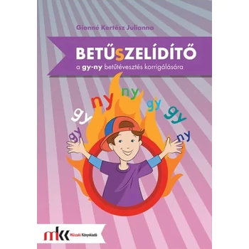 Betűszelídítő - feladatgyűjtemény a gy-ny betűtévesztés korrigálására