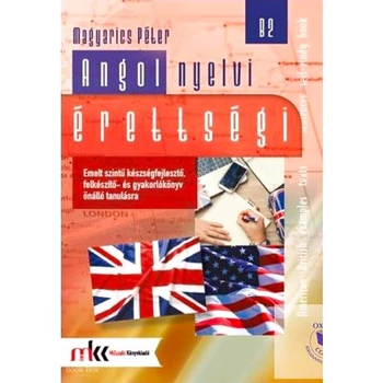 Angol nyelvi érettségi emelt szint B2 (NT-56469/NAT kiváltására az új érettségi szerint)