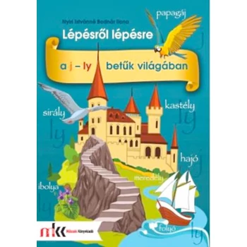 Lépésről lépésre a j - ly betűk világában