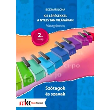 Kis lépésekkel a nyelvtan világában feladatgyűjtemény 2. osztály II. kötet