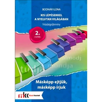 Kis lépésekkel a nyelvtan világában feladatgyűjtemény 2. osztály III. kötet