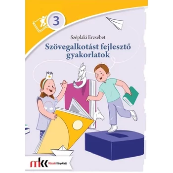 Szövegalkotást fejlesztő gyakorlatok 3. osztály