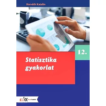 Statisztika gyakorlat 12. osztály