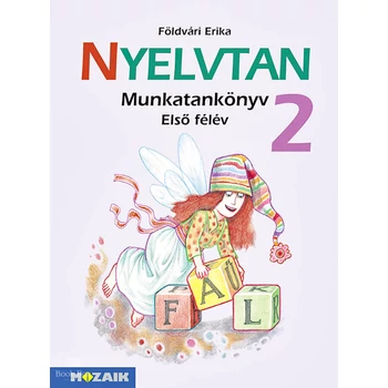 Nyelvtan 2. - I. félév Munkatankönyv