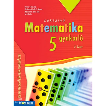 Sokszínű matematika gyakorló 5. osztály - II. kötet