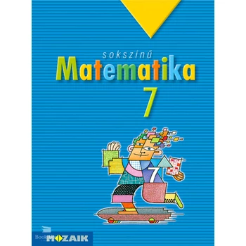 Sokszínű matematika tankönyv 7.o.