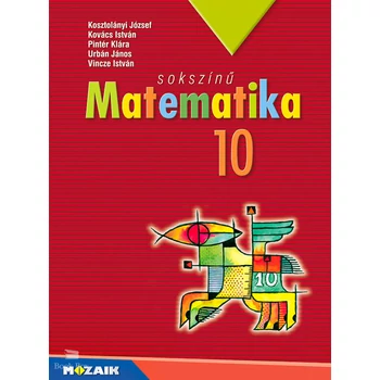 Sokszínű matematika tankönyv 10. osztály