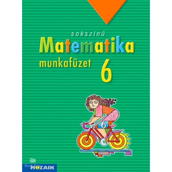 Sokszínű matematika munkafüzet 6. osztály