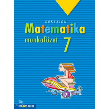 Sokszínű matematika munkafüzet 7.osztály