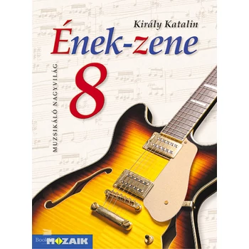 Ének-Zene tankönyv 8.o.