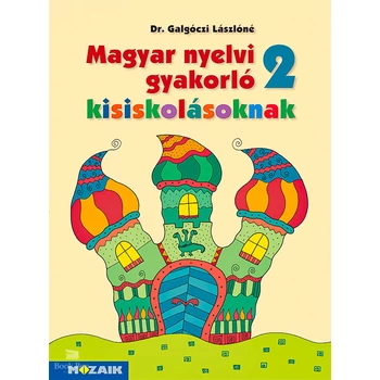 Magyar nyelvi gyakorló kisiskolásoknak 2. mf.