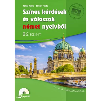 Színes kérdések és válaszok német nyelvből - B2 szint