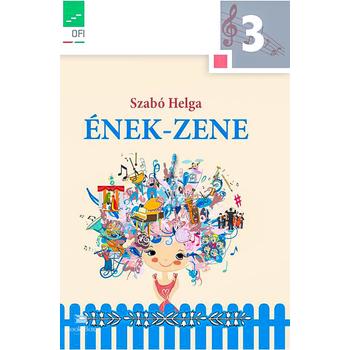 Ének-zene. Emelt szintű tankönyv az általános iskola 3. osztálya számára