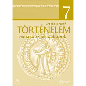 Történelem 7. Témazáró feladatlapok