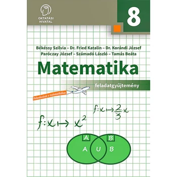 Matematika feladatgyűjtemény 8. évfolyam