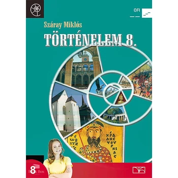 Történelem 8. a hat- és nyolcosztályos gimnáziumok számára