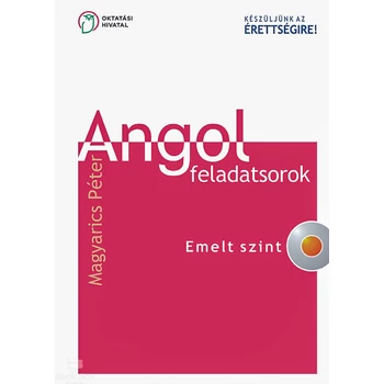 Angol feladatsorok. Emelt szint