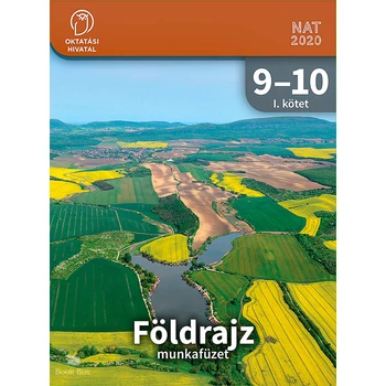 Földrajz 9-10. munkafüzet I. kötet