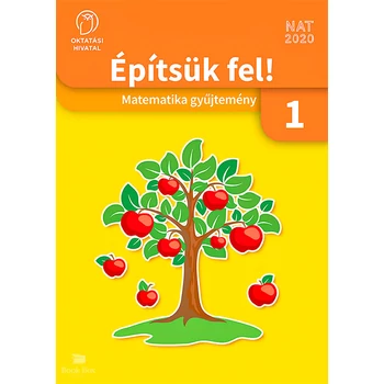 Építsük fel! Matematika gyűjtemény 1. osztály