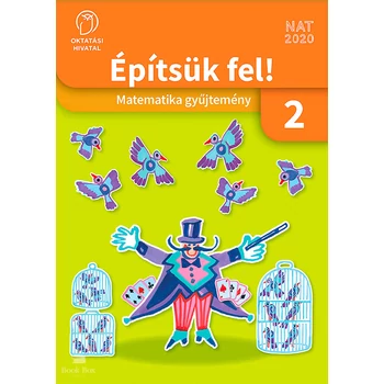 Építsük fel! Matematika gyűjtemény 2. osztály