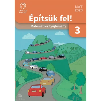 Építsük fel! Matematika gyűjtemény 3. 
