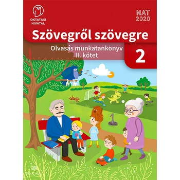 Szövegről szövegre - Olvasás munkatankönyv 2. osztály II. kötet