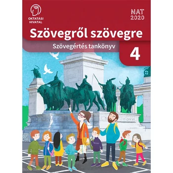 Szövegről szövegre - Szövegértés tankönyv 4. osztály