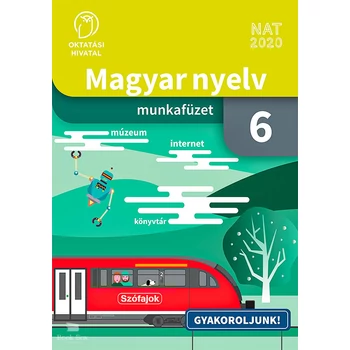 Magyar nyelv. Munkafüzet a 6. évfolyam számára