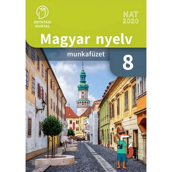 Magyar nyelv Munkafüzet a 8. évfolyam számára