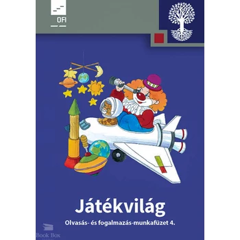 Játékvilág. Olvasás és fogalmazás munkafüzet az általános iskola 4. osztálya számára