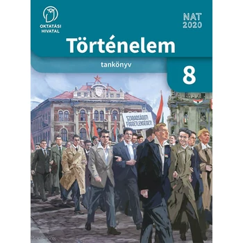 Történelem Tankönyv 8.