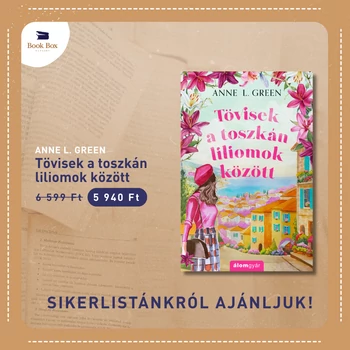 Tövisek a toszkán liliomok között- (Különleges kiadás)