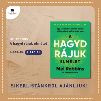A HAGYD RÁJUK elmélet- Egy sorsfordító eszköz, amely milliók életét változtatta meg
