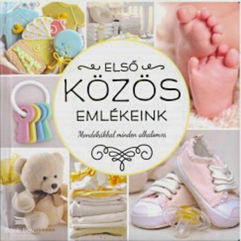 Első közös emlékeink - Mondókákkal minden alkalomra