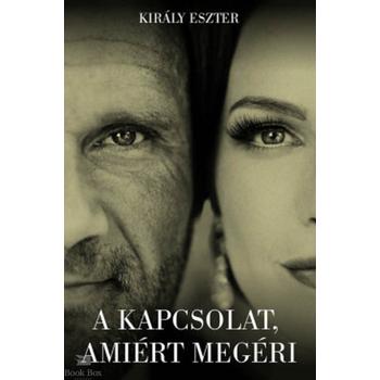 A kapcsolat, amiért megéri