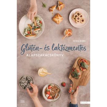 Glutén - és laktózmentes alapszakácskönyv