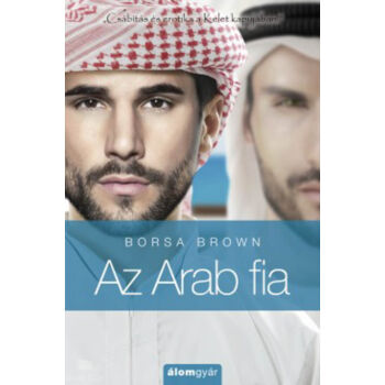 Az Arab fia (Arab 5.) - Csábítás és erotika a Kelet kapujában