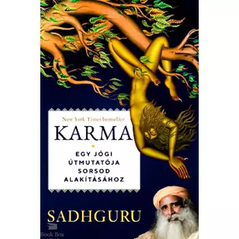 Karma - Egy jógi útmutatója sorsod alakításához