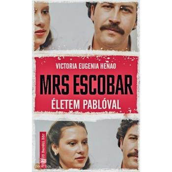 Mrs. Escobar - Életem Pablóval