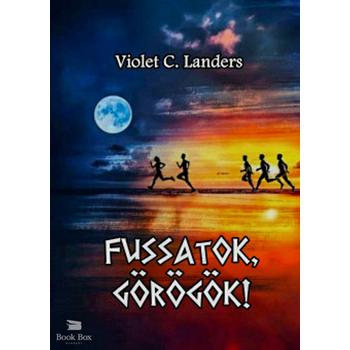 Fussatok, görögök!