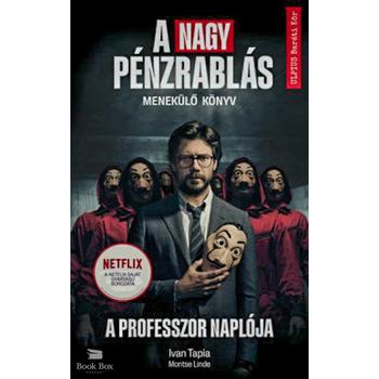 A nagy pénzrablás - A professzor naplója  - Menekülő könyv